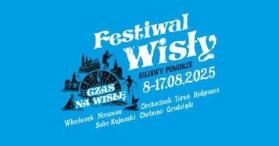 Finał Festiwalu Wisły w Grudziądzu!